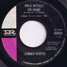 Load image into Gallery viewer, Johnny Rivers - Maybelline / Walk Myself On Home (7 inch Record / Used)