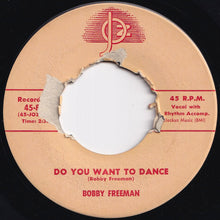 Load image into Gallery viewer, Bobby Freeman - Do You Want To Dance / Big Fat Woman (7 inch Record / Used)