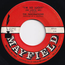 Load image into Gallery viewer, Fascinations - Say It Isn't So / I'm So Lucky (He Loves Me) (7 inch Record / Used)
