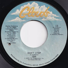 Load image into Gallery viewer, Ish - Faster Than A Speeding Bullet / Don't Stop (7 inch Record / Used)
