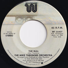 Load image into Gallery viewer, Mike Theodore Orchestra - The Bull / I Love The Way You Move (7 inch Record / Used)