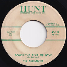 Load image into Gallery viewer, Quin-Tones - Down The Aisle Of Love / Please Dear (7 inch Record / Used)