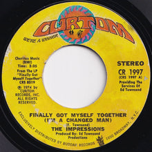 Load image into Gallery viewer, Impressions - Finally Got Myself Together (I'm A Changed Man) / I'll Always Be Here (7 inch Record / Used)