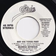 Load image into Gallery viewer, Gloria Estefan - Get On Your Feet / Get On Your Feet (7 inch Record / Used)