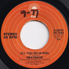 Load image into Gallery viewer, Heatwave - Boogie Nights / All You Do Is Dial (7 inch Record / Used)