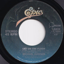 画像をギャラリービューアに読み込む, Michael Jackson - Off The Wall / Get On The Floor (7 inch Record / Used)