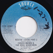 Load image into Gallery viewer, Chuck Brown & The Soul Searchers - Bustin' Loose (Part 1) / (Part 2) (7 inch Record / Used)