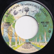 Load image into Gallery viewer, Candi Staton - Young Hearts Run Free / I Know (7 inch Record / Used)