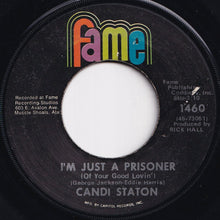 Load image into Gallery viewer, Candi Staton - I'm Just A Prisoner / Heart On A String (7 inch Record / Used)