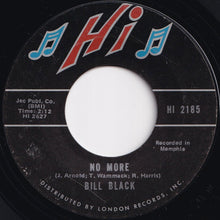 画像をギャラリービューアに読み込む, Bill Black - Closin' Time / No More (7 inch Record / Used)