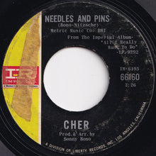 Load image into Gallery viewer, Cher - Bang Bang (My Baby Shot Me Down) / Our Day Will Come (7 inch Record / Used)