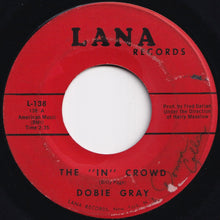 Load image into Gallery viewer, Dobie Gray - The In Crowd / Be A Man (7 inch Record / Used)