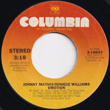 Load image into Gallery viewer, Johnny Mathis, Deniece Williams - Too Much, Too Little, Too Late / Emotion (7 inch Record / Used)