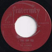 Load image into Gallery viewer, Casinos - Then You Can Tell Me Goodbye / I Still Love You (7 inch Record / Used)