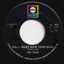 画像をギャラリービューアに読み込む, Tams - Mary, Mary Row Your Boat / Everything Else Is Gone (7 inch Record / Used)