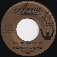 Load image into Gallery viewer, Barrett Strong - Yes, No, Maybe So / You Knows What To Do (7 inch Record / Used)