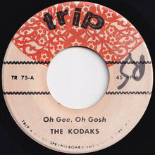 Load image into Gallery viewer, Kodaks / The Teen Chords - Oh Gee, Oh Gosh / I'm So Happy (7 inch Record / Used)