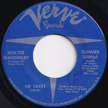 Load image into Gallery viewer, Walter Wanderley - Summer Samba = Samba De Verao / Call Me (7 inch Record / Used)