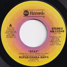 Load image into Gallery viewer, Rufus & Chaka Khan - Stay / Change Your Ways (7 inch Record / Used)