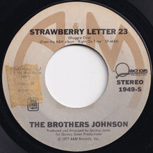 Load image into Gallery viewer, Brothers Johnson - Strawberry Letter #23 / Dancin' And Prancin' (7 inch Record / Used)