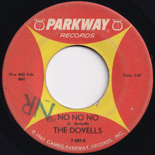 Load image into Gallery viewer, Dovells - Stop Monkeyin' Aroun' / No No No (7 inch Record / Used)