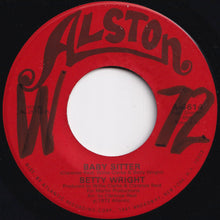 Load image into Gallery viewer, Betty Wright - Baby Sitter / Outside Woman (7 inch Record / Used)