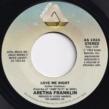 Load image into Gallery viewer, Aretha Franklin - Love Me Right / (It's Just) Your Love (7 inch Record / Used)