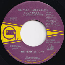 Load image into Gallery viewer, Temptations - Do You Really Love Your Baby / I'll Keep My Light In My Window (7 inch Record / Used)