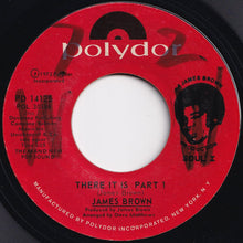 Load image into Gallery viewer, James Brown - There It Is (Part 1) / (Part 2) (7 inch Record / Used)