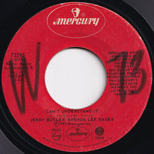 Load image into Gallery viewer, Jerry Butler / Brenda Lee Eager - Can't Understand It / How Long Will It Last (7 inch Record / Used)