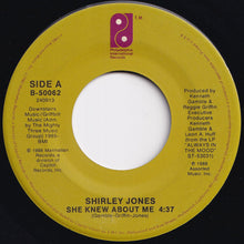 Load image into Gallery viewer, Shirley Jones - She Knew About Me / I'll Do Anything For You (7 inch Record / Used)