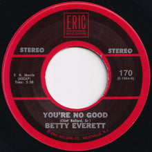 Load image into Gallery viewer, Betty Everett - The Shoop Shoop Song (It's In His Kiss) / You're No Good (7 inch Record / Used)