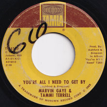 Load image into Gallery viewer, Marvin Gaye, Tammi Terrell - You're All I Need To Get By / Two Can Have A Party (7 inch Record / Used)