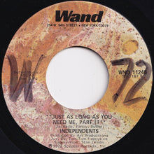 画像をギャラリービューアに読み込む, Independents - Just As Long As You Need Me (Part 1) / (Part 2) (7 inch Record / Used)