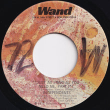 画像をギャラリービューアに読み込む, Independents - Just As Long As You Need Me (Part 1) / (Part 2) (7 inch Record / Used)