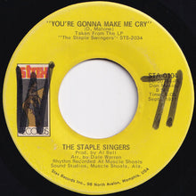 Load image into Gallery viewer, Staple Singers - Respect Yourself / You're Gonna Make Me Cry (7 inch Record / Used)
