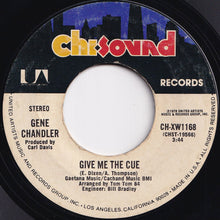 Load image into Gallery viewer, Gene Chandler - Tomorrow I May Not Feel The Same / Give Me The Cue (7 inch Record / Used)