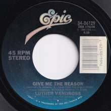 Load image into Gallery viewer, Luther Vandross / Nicole - Give Me The Reason / Don't You Want My Love (7 inch Record / Used)