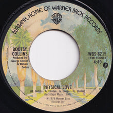 Load image into Gallery viewer, Bootsy Collins - Stretchin' Out (In A Rubber Band) / Physical Love (7 inch Record / Used)
