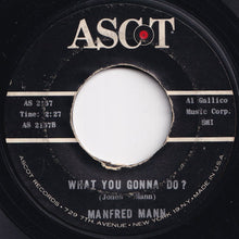 Load image into Gallery viewer, Manfred Mann - Do Wah Diddy Diddy / What You Gonna Do? (7 inch Record / Used)