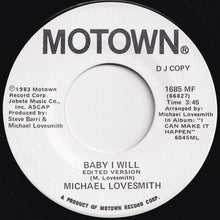 画像をギャラリービューアに読み込む, Michael Lovesmith - Baby I Will (Edited Version) / (Long Version) (7 inch Record / Used)