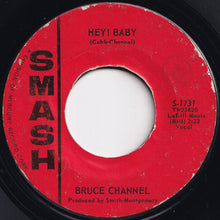 Load image into Gallery viewer, Bruce Channel - Hey! Baby / Dream Girl (7 inch Record / Used)