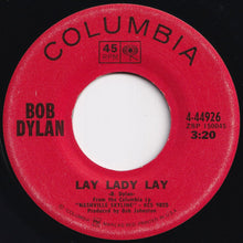 Load image into Gallery viewer, Bob Dylan - Lay Lady Lay / Peggy Day (7 inch Record / Used)