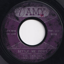 Load image into Gallery viewer, Caslons - For All We Know / Settle Me Down (7 inch Record / Used)