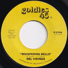 Load image into Gallery viewer, Dell-Vikings - Come Go With Me / Whispering Bells (7 inch Record / Used)