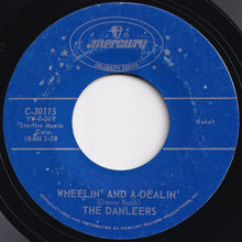 Load image into Gallery viewer, Danleers - One Summer Night / Wheelin' And A-Dealin' (7 inch Record / Used)