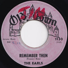Load image into Gallery viewer, Earls - Remember Then / Let's Waddle (7 inch Record / Used)