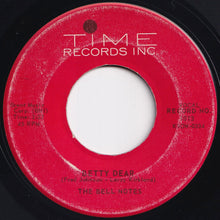 Load image into Gallery viewer, Bell Notes - That's Right / Betty Dear (7 inch Record / Used)