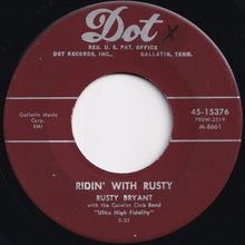 Load image into Gallery viewer, Rusty Bryant With The Carolyn Club Band - Ridin' With Rusty / Hot Fudge (7 inch Record / Used)