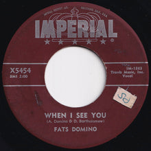 画像をギャラリービューアに読み込む, Fats Domino - When I See You / What Will I Tell My Heart (7 inch Record / Used)
